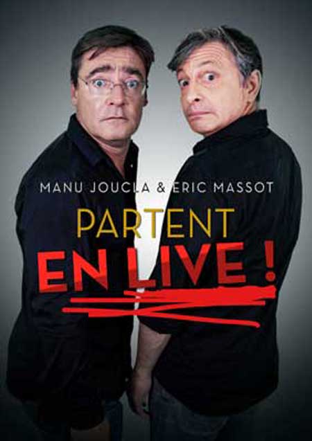 Affiche spectacle Manu Joucla et Eric Massot partent en live !